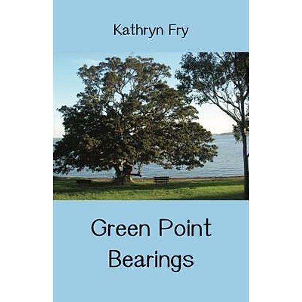 Green Point Bearings, Kathryn Fry