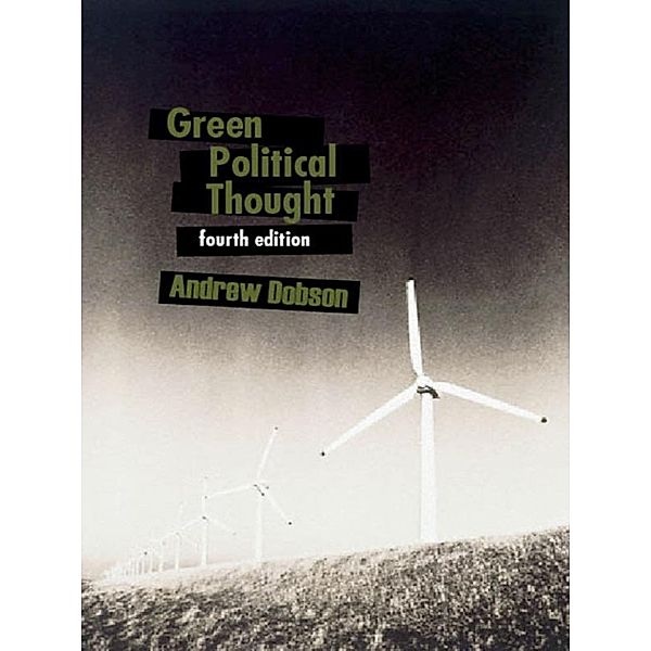 Green Political Thought, Andrew Dobson