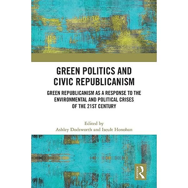 Green Politics and Civic Republicanism