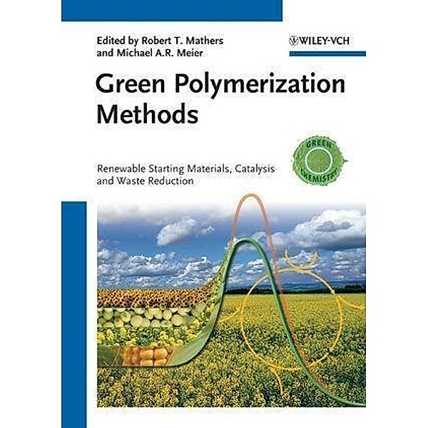 Green Polymerization Methods