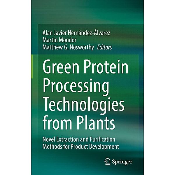 Green Protein Processing Technologies from Plants