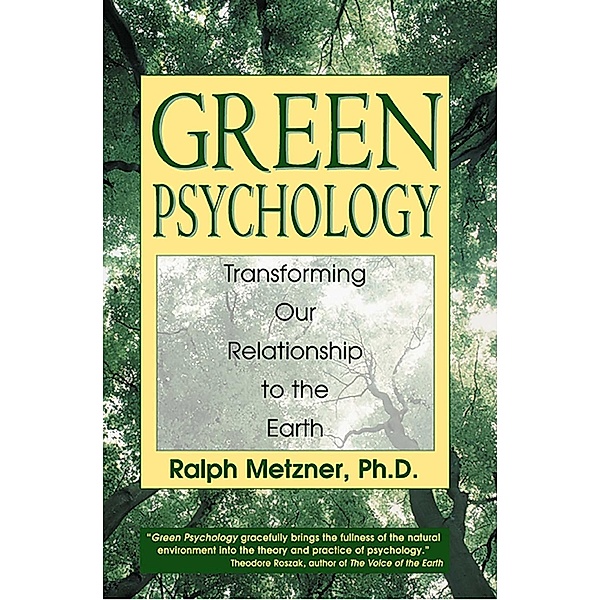 Green Psychology, Ralph Metzner