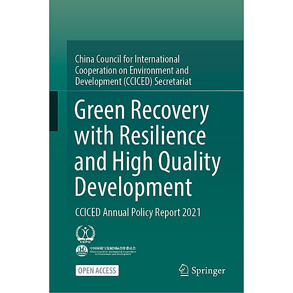 Green Recovery with Resilience and High Quality Development, CCICED