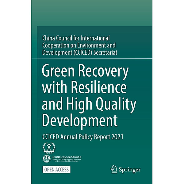 Green Recovery with Resilience and High Quality Development, CCICED, China Council for International Cooperation on Environment and Development (CCICED) Secretariat