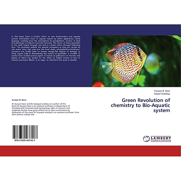 Green Revolution of chemistry to Bio-Aquatic system, Gunjan B. Dave, Satpal Sulodiya