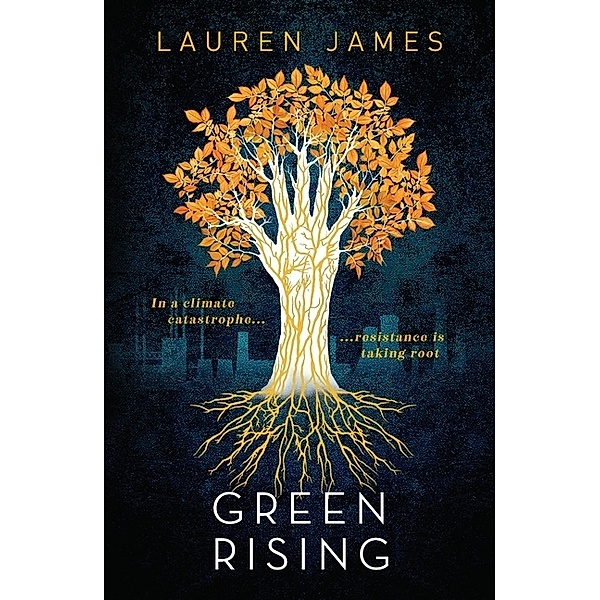 Green Rising, Lauren James