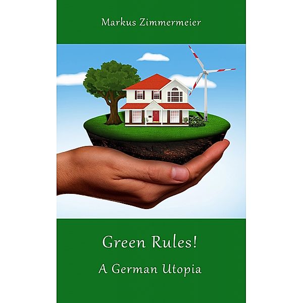 Green Rules!, Markus Zimmermeier