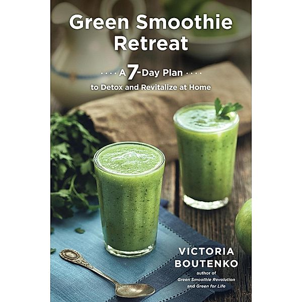 Green Smoothie Retreat, Victoria Boutenko