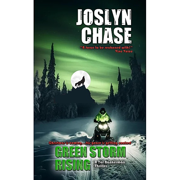 Green Storm Rising (The Tal Bannerman Thrillers) / The Tal Bannerman Thrillers, Joslyn Chase