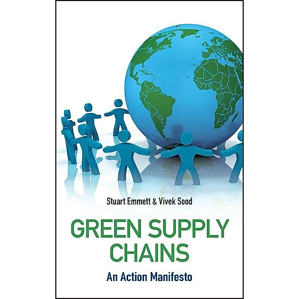Green Supply Chains, Stuart Emmett, Vivek Sood