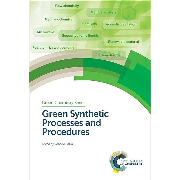 Green Synthetic Processes and Procedures / ISSN