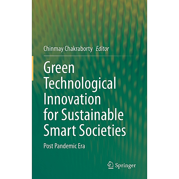 Green Technological Innovation for Sustainable Smart Societies