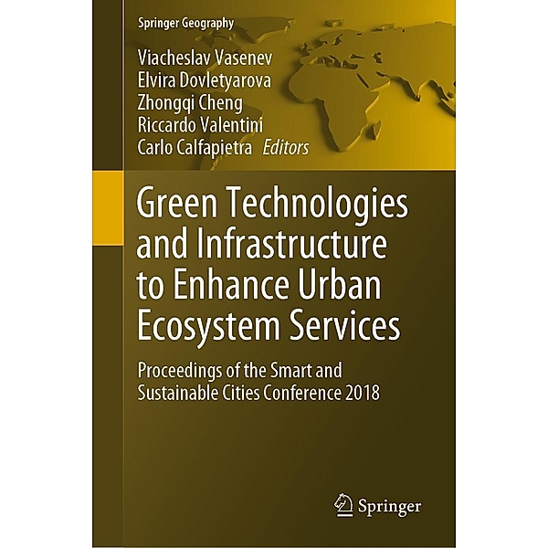 Green Technologies and Infrastructure to Enhance Urban Ecosystem Services / Springer Geography