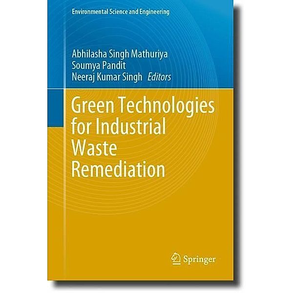 Green Technologies for Industrial Waste Remediation