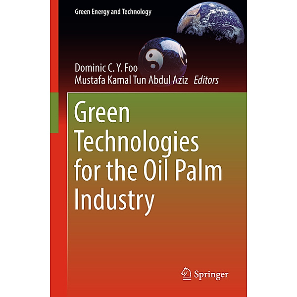 Green Technologies for the Oil Palm Industry