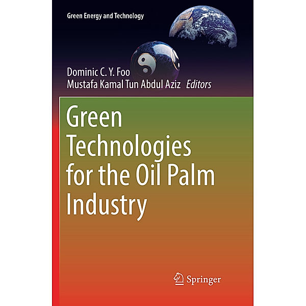 Green Technologies for the Oil Palm Industry