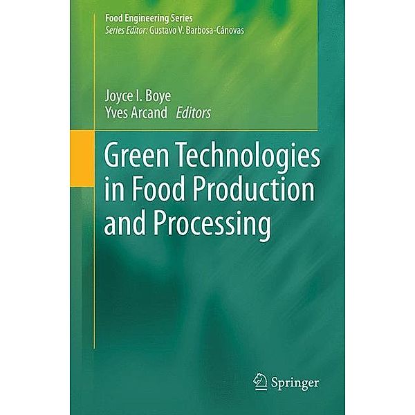 Green Technologies in Food Production and Processing