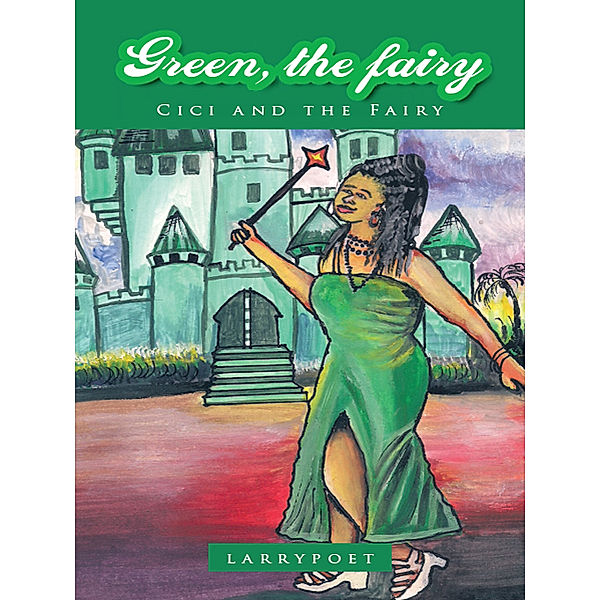 Green, the Fairy, larrypoet