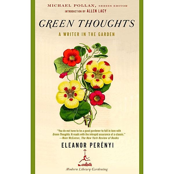 Green Thoughts / Modern Library Gardening, Eleanor Perenyi