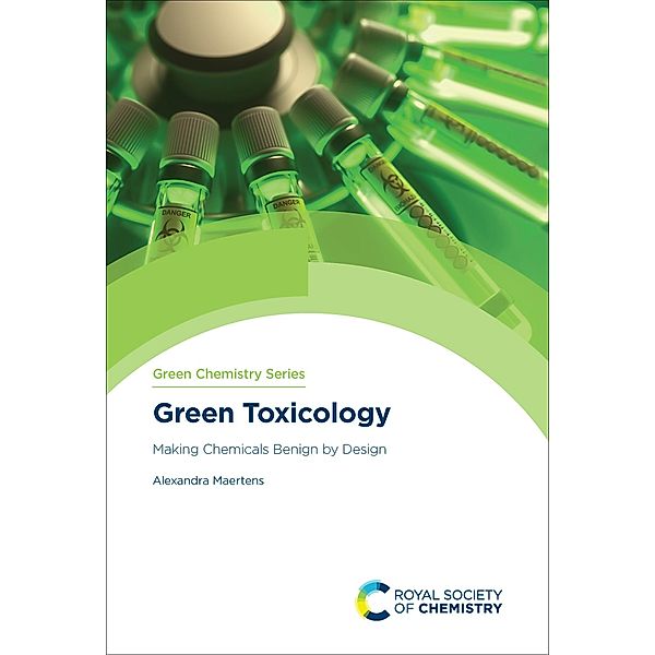 Green Toxicology / ISSN, Alexandra Maertens