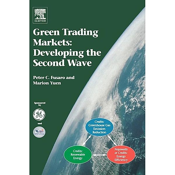 Green Trading Markets:, Peter C. Fusaro, Marion Yuen