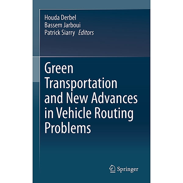 Green Transportation and New Advances in Vehicle Routing Problems