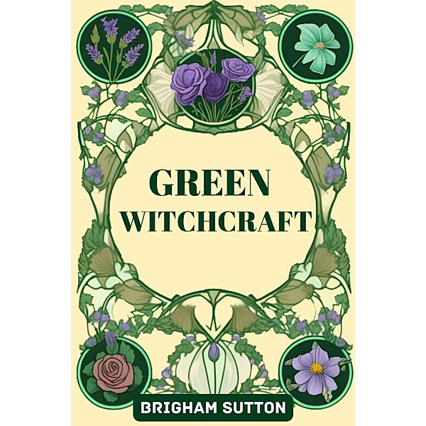 Green Witchcraft, Adan Sarwar