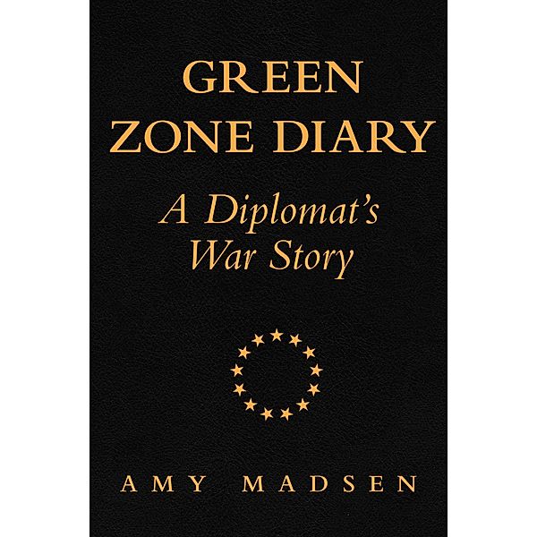 Green Zone Diary, Amy Madsen