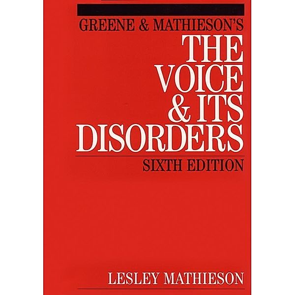 Greene and Mathieson's the Voice and its Disorders, Lesley Mathieson