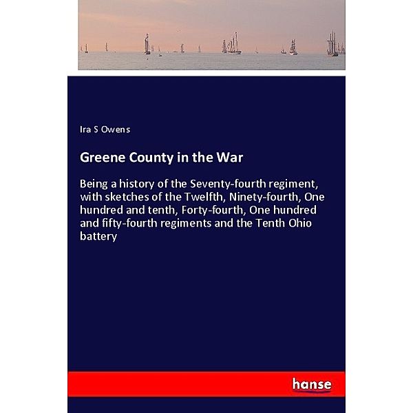 Greene County in the War, Ira S Owens