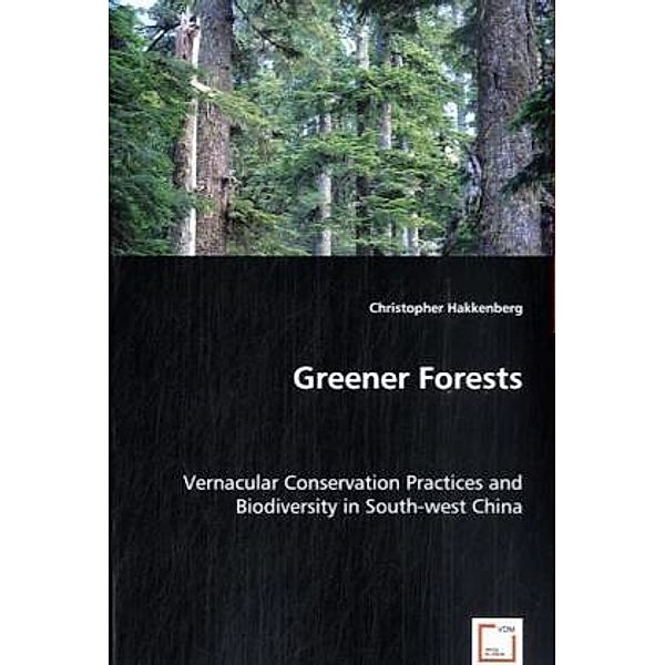 Greener Forests, Christopher Hakkenberg