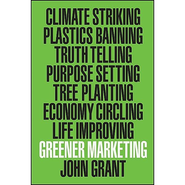 Greener Marketing, John Grant
