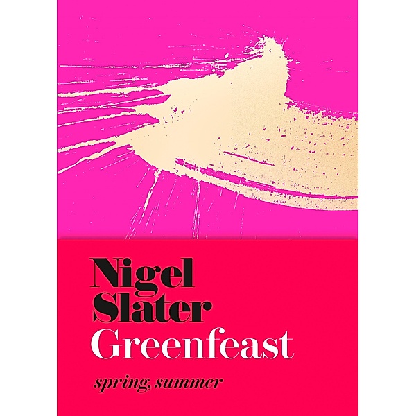 Greenfeast, Nigel Slater
