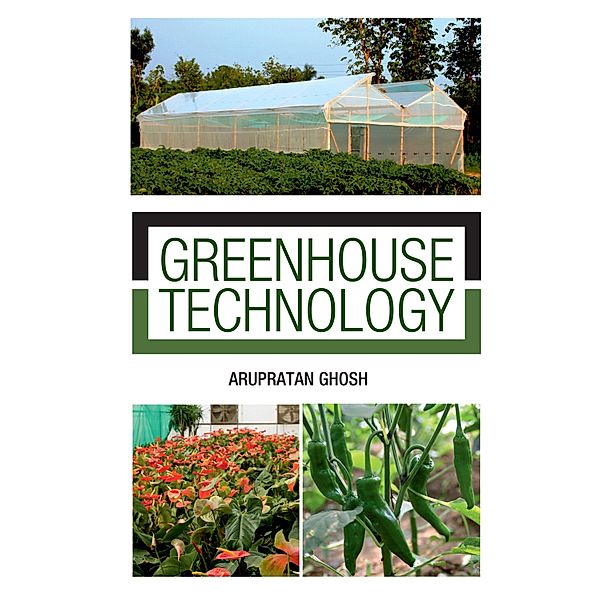Greenhouse Technology, Arupratan Ghosh