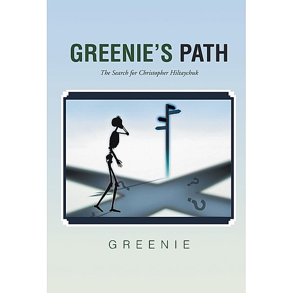 Greenie’S Path, Greenie