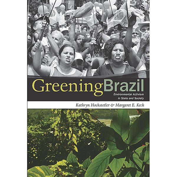 Greening Brazil, Hochstetler Kathryn Hochstetler