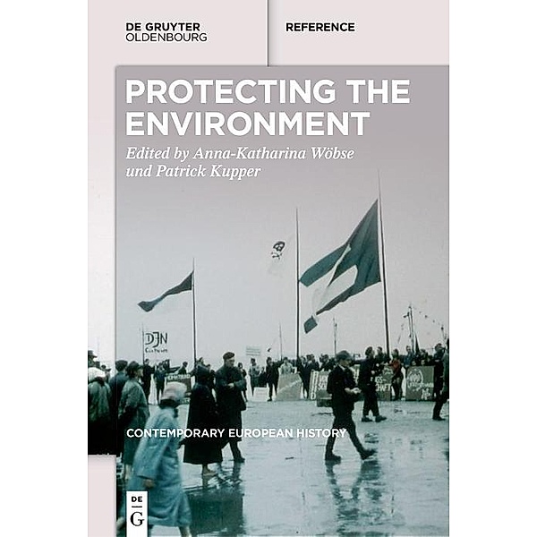 Greening Europe / Contemporary European History Bd.1