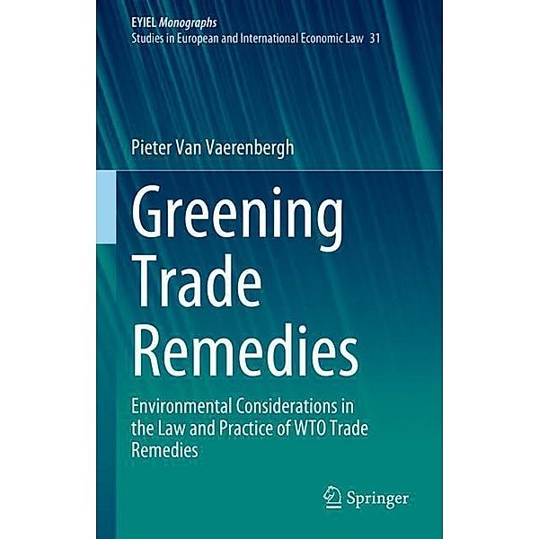 Greening Trade Remedies, Pieter Van Vaerenbergh