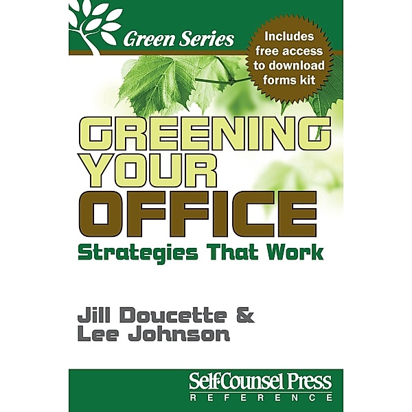 Greening Your Office / Green Series, Jill Doucette, Lee Johnson