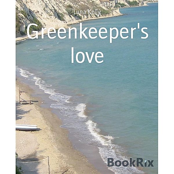 Greenkeeper's love, Luna Kelly