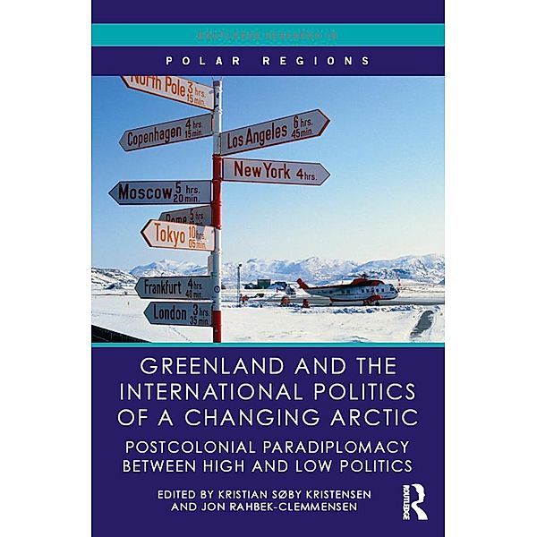 Greenland and the International Politics of a Changing Arctic