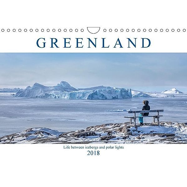 Greenland (Wall Calendar 2018 DIN A4 Landscape), Joana Kruse