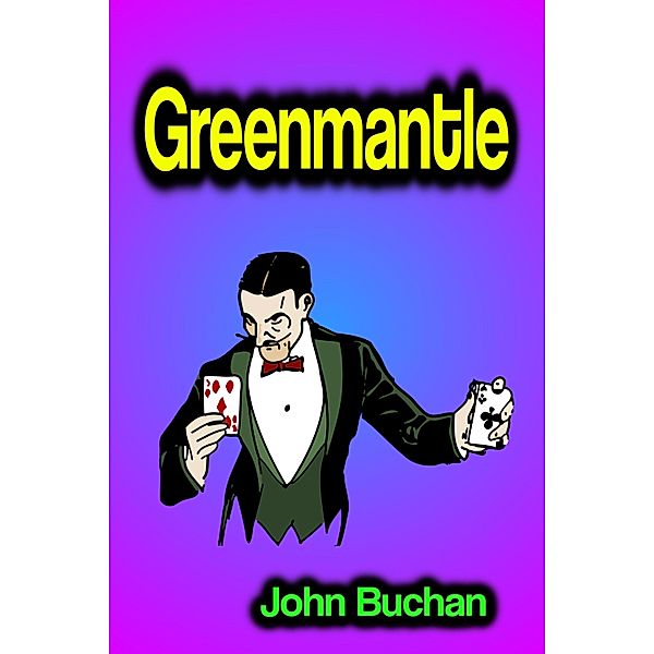 Greenmantle, John Buchan