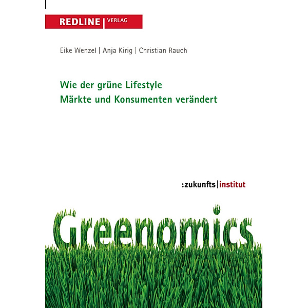 Greenomics, Eike Wenzel, Anja Kirig