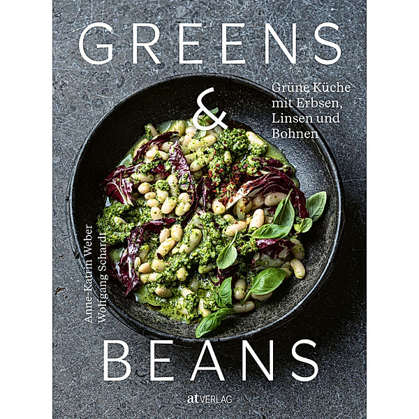 Greens & Beans, Anne-Katrin Weber