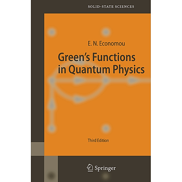 Green's Functions in Quantum Physics, Eleftherios N. Economou