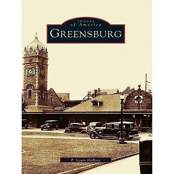 Greensburg, P. Louis DeRose