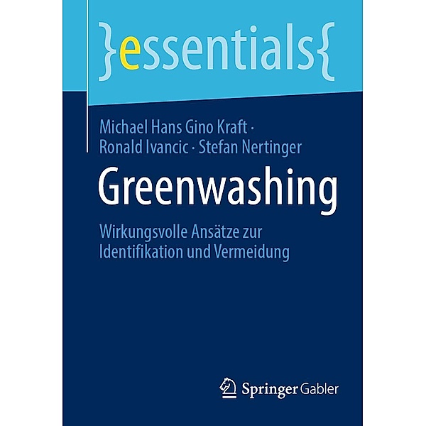 Greenwashing, Michael Hans Gino Kraft, Ronald Ivancic, Stefan Nertinger