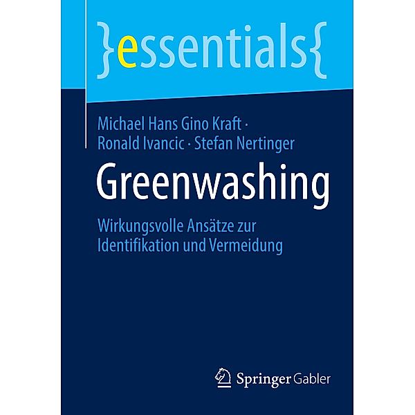 Greenwashing, Michael Hans Gino Kraft, Stefan Nertinger, Ronald Ivancic