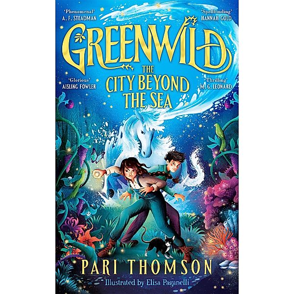 Greenwild: The City Beyond the Sea / Greenwild Bd.2, Pari Thomson
